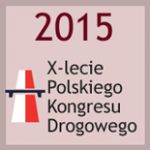 10 YEARS OF POLISH ROADS CONGRESS