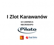 Pierwszy w Europie Zlot Karawanów PILATO – takie rzeczy tylko podczas NECROEXPO