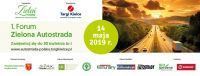 THE GREEN MOTORWAY FORUM - ALREADY THIS MAY IN TARGI KIELCE