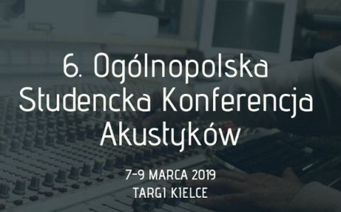 VI Ogólnopolska Studencka Konferencja Akustyków OSKA podczas DSE 2019