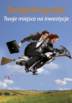 „Świętokrzyskie – your place to invest”